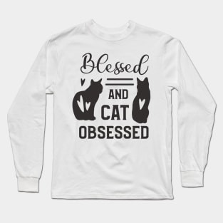 Blessed And Cat Obsessed Long Sleeve T-Shirt